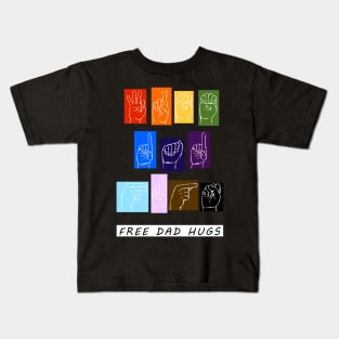 Free Dad Hugs Kids T-Shirt